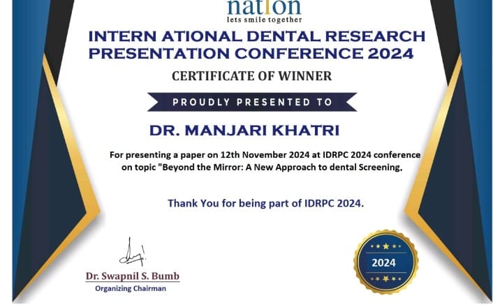 Dr Manjari khatri has got best paper presentation award at international Dental Research Presentation Award held on 12 November.